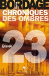 Chroniques des Ombres épisode 23 (Littérature générale) (French Edition) - Pierre Bordage