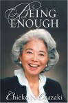 Being Enough - Chieko N. Okazaki