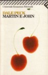 Martin e John - Dale Peck, Grazia Gatti