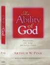 The Ability of God: Prayers of the Apostle Paul - Arthur W. Pink