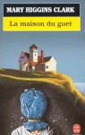 La maison du guet - Mary Higgins Clark