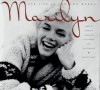 Marilyn: Her Life in Her Own Words : Marilyn Monroe's Revealing Last Words and Photographs - George Barris