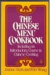 The Chinese Menu Cookbook: Including an Introductory Course in Chinese Cooking - Joanne Hush