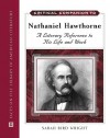 Critical Companion to Nathaniel Hawthorne: A Literary Reference to His Life and Work - Sarah Bird Wright