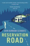 Reservation Road - John Burnham Schwartz