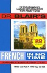 Dr. Blair's French in No Time: The Revolutionary New Language Instruction Method That's Proven to Work! - Robert Blair, Various