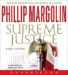 Supreme Justice: A Novel of Suspense (Audio) - Phillip Margolin, Jonathan Davis