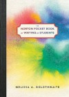 The Norton Pocket Book of Writing by Students - Melissa A. Goldthwaite