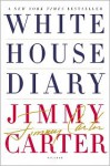 White House Diary - Jimmy Carter