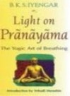 Light on Pranayama - B.K.S. Iyengar