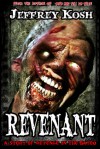 REVENANT - Jeffrey Kosh, Jaime Johnesee