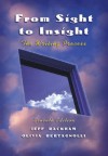 From Sight to Insight: Steps in the Writing Process - Jeff Rackham