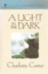 A Light in the Dark (Mysteries of Sparrow Island #13) - Charlotte Carter