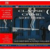 Classic Crime Short Stories (Audio) - Patrick Malahide, Jack Shepherd