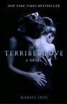 A Terrible Love - Marata Eros, Tamara Rose Blodgett