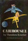 Carrousel - Theodora Kroeber, Douglas Tait