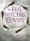 The Real Witches' Coven - Kate West