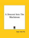 A Descent Into the Maelstrom - Edgar Allan Poe