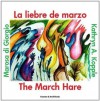 La liebre de marzo / The March Hare - Marosa Di Giorgio, Adam Henry Carriere, Kathryn A. Kopple