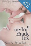 A Taylor-Made Life - Kary Rader