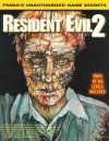 Resident Evil 2: Unauthorized Game Secrets (Secrets of the Games Series.) - Kip Ward