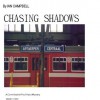 Chasing Shadows - Ian Campbell