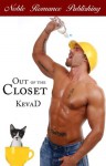 Out of the Closet (Out of the Closet, #1) - KevaD