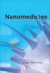 Nanomedicine: A Systems Engineering Approach - Mingjun Zhang, Ning Xi