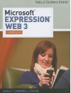 Microsoft Expression Web 3: Complete - Gary B. Shelly, Jennifer Campbell