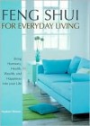 Feng Shui for Everyday Living - Stephen Skinner