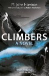 Climbers - M. John Harrison