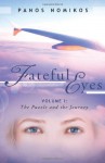 Fateful Eyes: Volume 1: The Puzzle and the Journey - Panos Nomikos