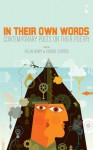 In Their Own Words: Contemporary Poets on Their Poetry. Edited by Helen Ivory, George Szirtes - Helen Ivory