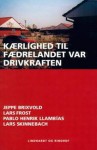 Kærlighed til fædrelandet var drivkraften - Jeppe Brixvold