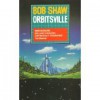 Orbitsville (Alpha Books) - Bob Shaw