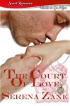 The Court of Love - Serena Zane