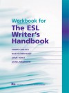 Workbook for The ESL Writer's Handbook - Janine Carlock, Maeve Eberhardt, Lionel Menasche, Jaime Horst