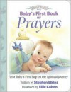 Baby's First Book of Prayers - Stephen Elkins, Ellie Colton