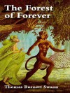 The Forest of Forever - Thomas Burnett Swann