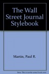 The Wall Street journal stylebook - Paul R. Martin