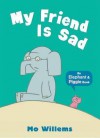 My Friend Is Sad - Mo Willems