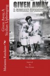 Given Away, A Sicilian Upbringing - Marianna Randazzo