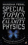 Special Topics in Calamity Physics - Marisha Pessl