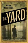 The Yard. Alex Grecian - Alex Grecian