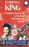 CONFESSIONS OF A FAILED SOUTHERN LADY. - Florence King