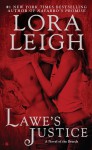 Lawe's Justice - Lora Leigh