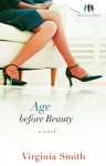 Age before Beauty - Virginia Smith