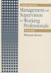 Management Supervision for Working Profiles, Third Edition, Two Volume Set - Herman Koren