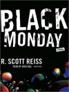 Black Monday (MP3 Book) - R. Scott Reiss, Dick Hill