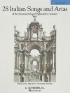 28 Italian Songs and Arias of the Seventeenth and Eighteenth Centuries, Medium Voice - Richard Walters